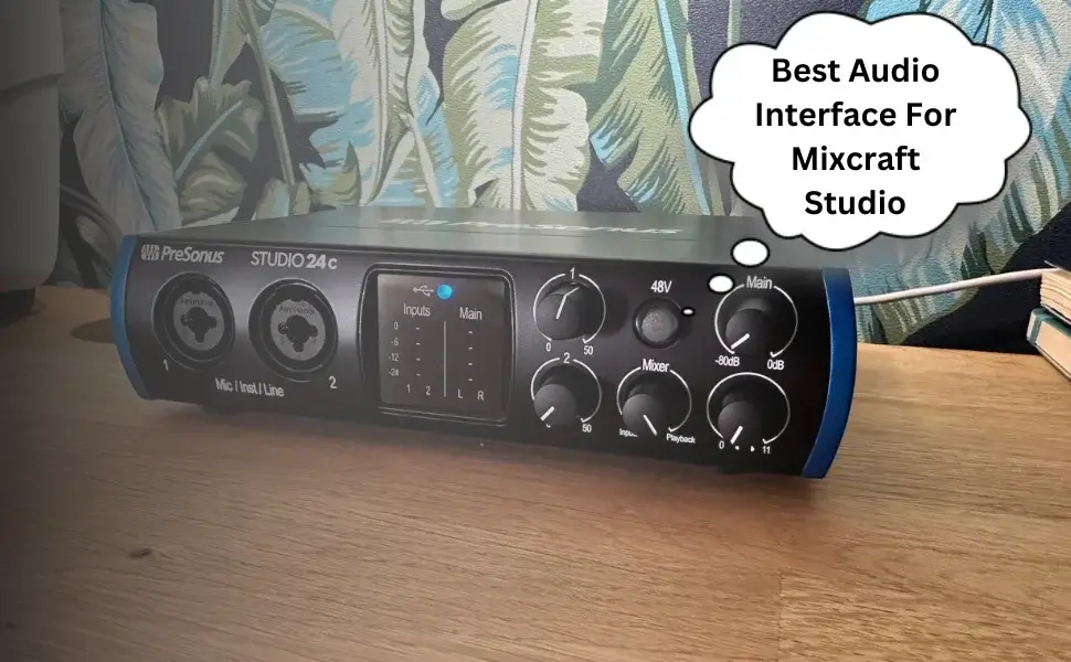 Best Audio Interface To Use With Acoustica  Mixcraft Studio